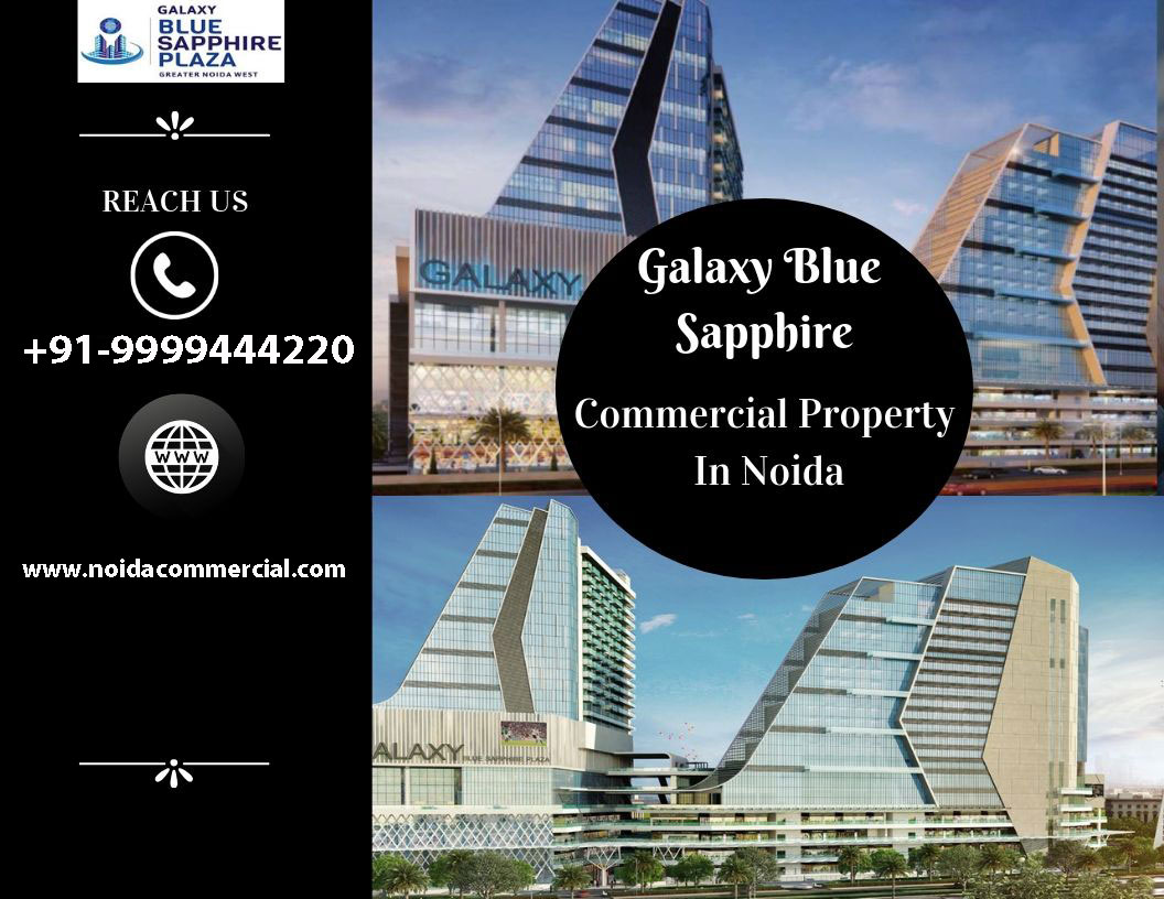 Galaxy Blue sapphire plaza noida