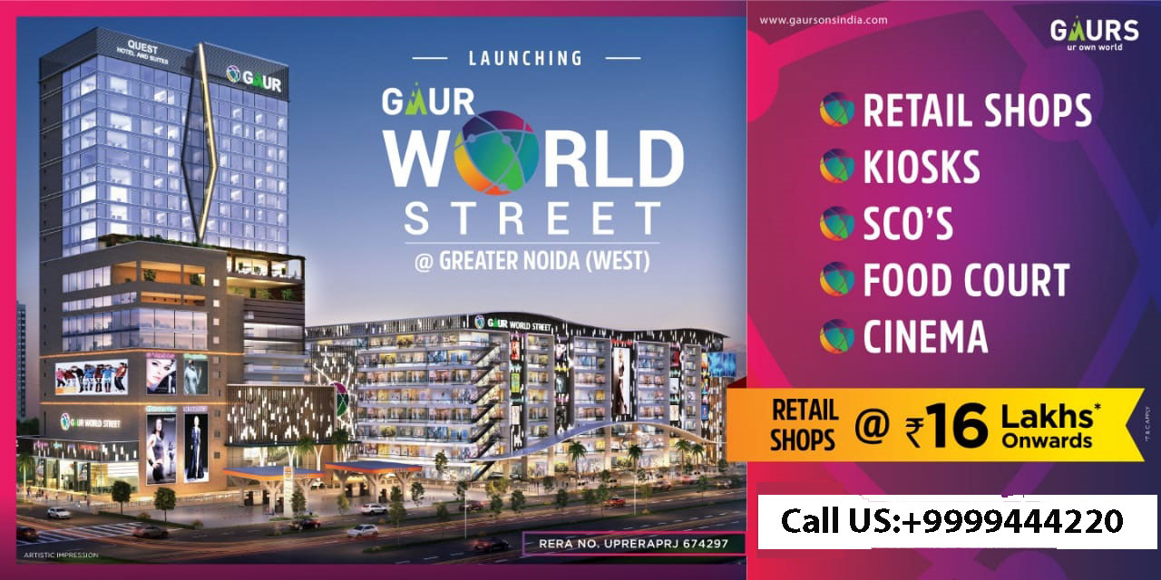 Gaur World Street Mall Noida Extension Retail Shops Price