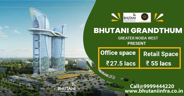 Commercial Projects Bhutani Infra