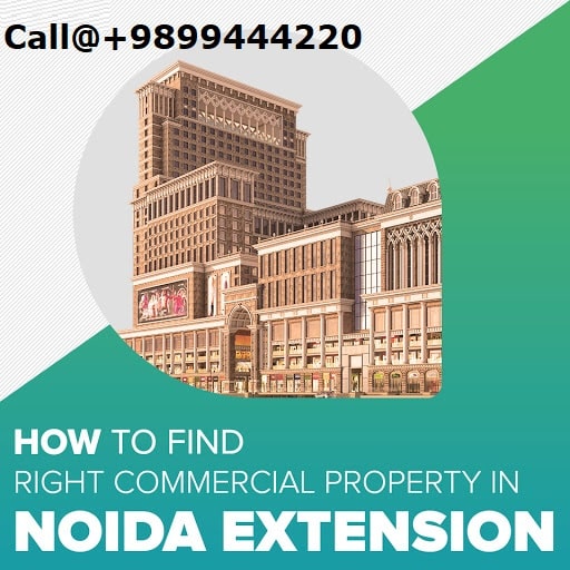 Find Best Business Properties at Commercial Projects in Noida Extension 