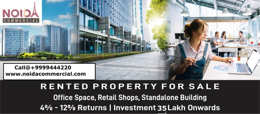 No1 Pre-Rented/Pre-Leased Commercial Property  in Noida Expressway