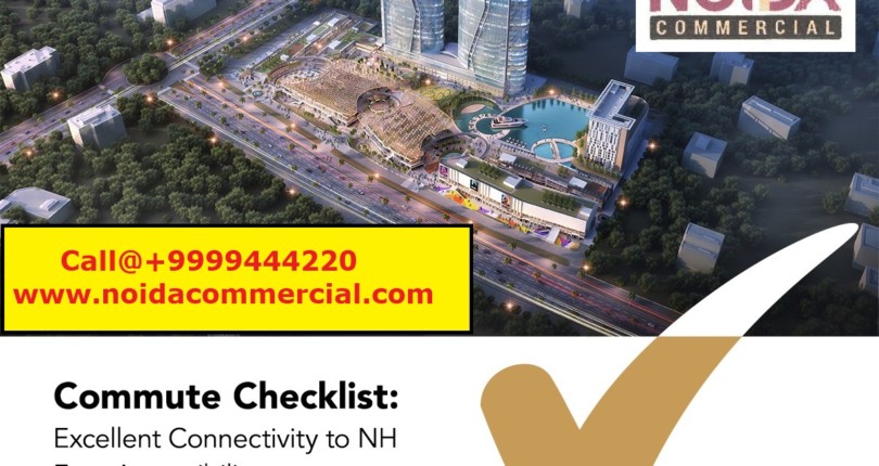 Book Your Dream Business Property in Top Commercial Projects in Noida Extension