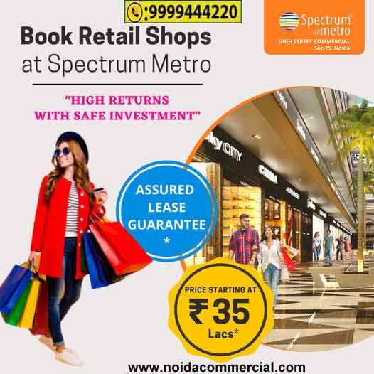 Find the Best Retail Shops in Noida,  Your Perfect Choice for Commercial