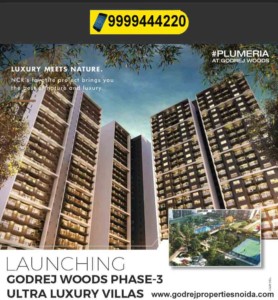 Godrej Woods Phase 3 Plumeria Noida 