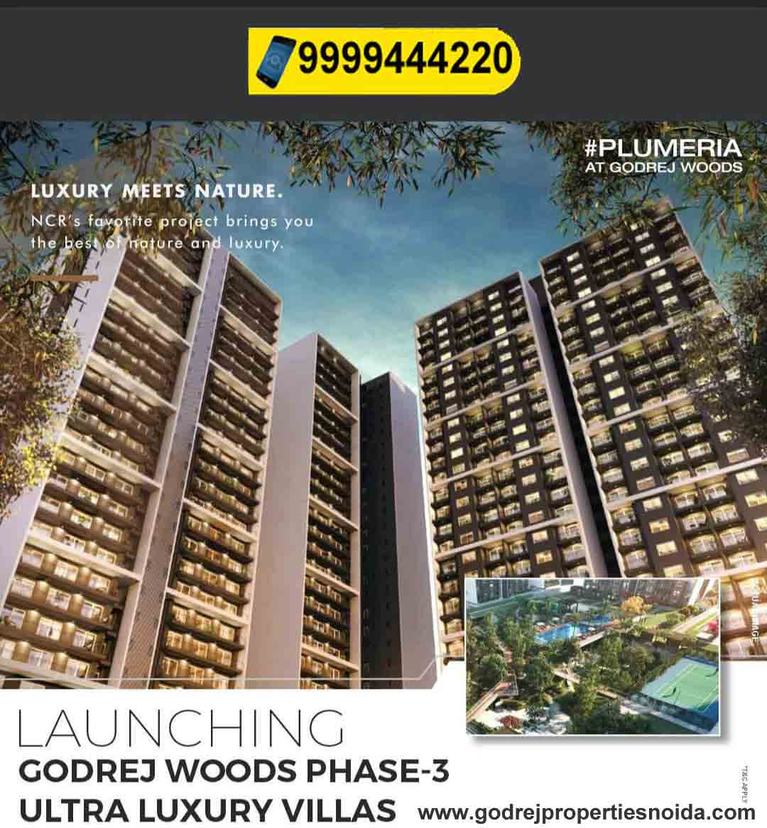 Godrej Woods Noida with Resort Luxuries and Great Development