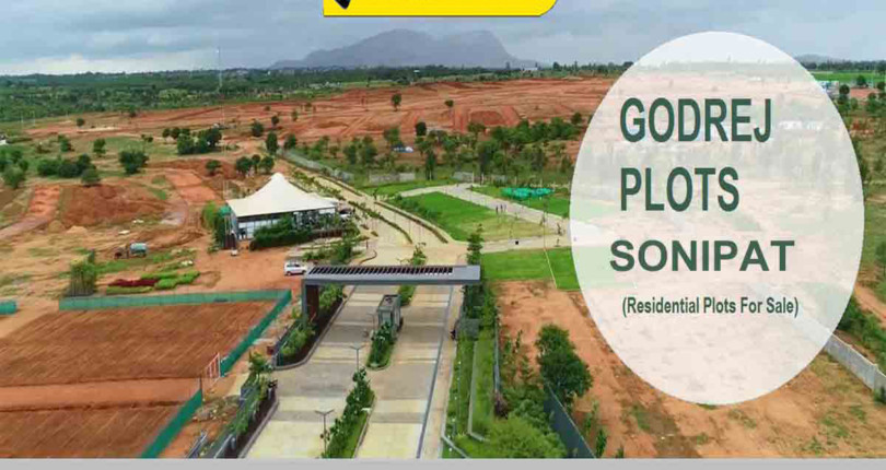 Godrej Plots Sonipat With Lifestyle that is Part of Eminent Residential Project