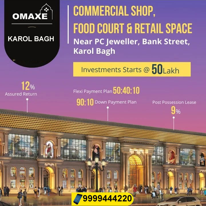 Find the Best Retail Shops and Food Courts in Omaxe Karol Bagh Commercial Project
