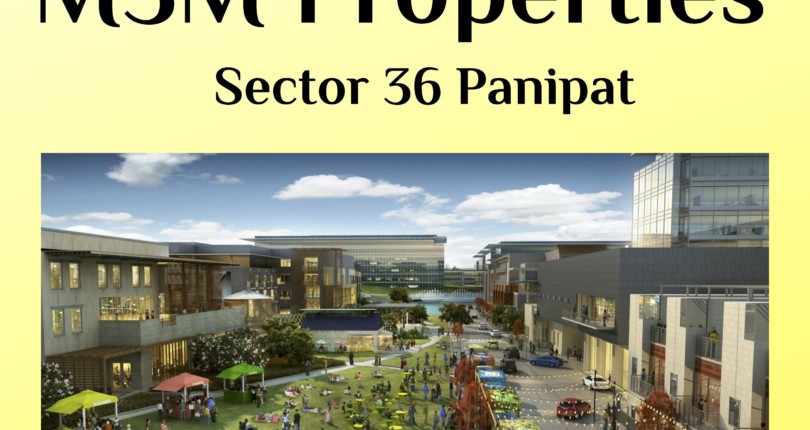 M3M Panipat Creates Huge Investment in Residential and Commercial Sectors at Panipat