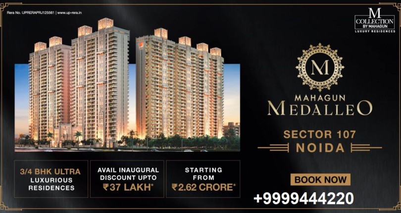 Mahagun Medalleo Luxury Residential Project Sector 107 Noida