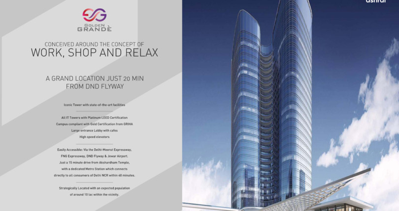 Golden Grande is a Promising Destination With IT/ITES, Real and office Spaces
