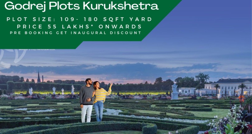 Godrej Plots Kurukshetra- A Dream Investment Project for Investors!