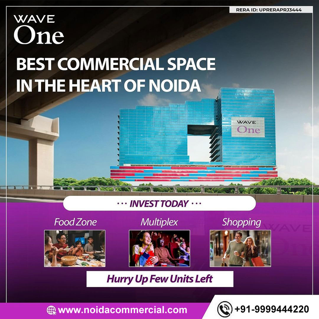 Find Finished Commercial Properties in Wave One Noida Commercial Project