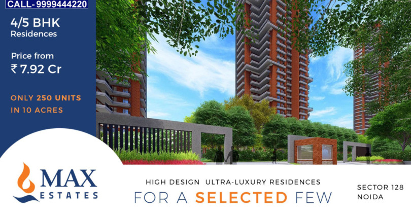 Choose Your Dream Luxury Apartment in Max Sector 128 Noida Project