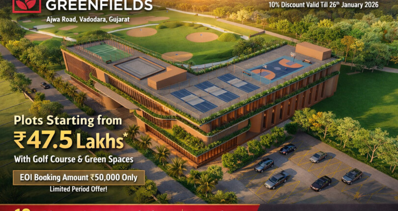 Arvind Plots in Vadodara– A Landmark Residential Destination