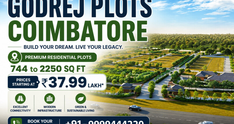 Godrej Plots Chettipalayam Coimbatore – Investment Insights